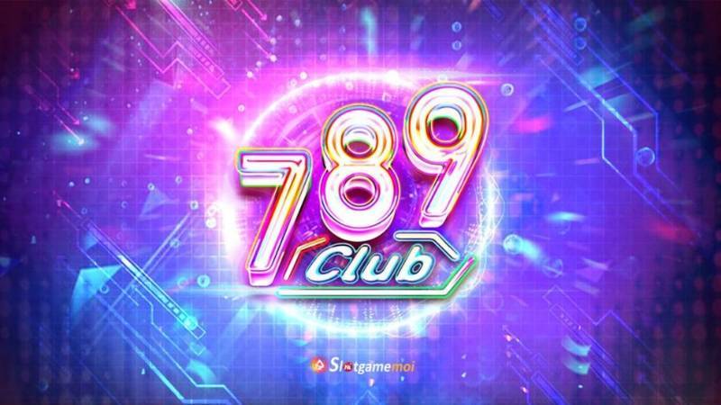 789Club đảm bảo độ uy tín cao 