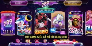 Top các game Siêu Cá Nổ Hũ 789club đáng chơi